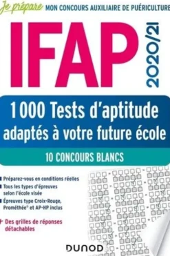 IFAP 1000 Tests d'aptitude adaptés à votre future école. 10 concours blancs, Edition 2020-2021, Didasko Santé