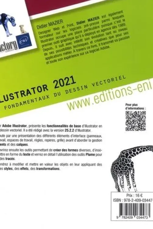 Illustrator 2021. Les fondamentaux du dessin vectoriel, Didier Mazier