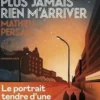 Il ne doit plus jamais rien m'arriver, Mathieu Persan
