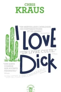 I love Dick, Chris Kraus