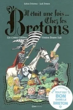 Il était une fois... Chez les Bretons, Fabien Delettres