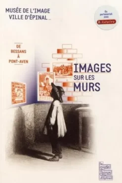 Images sur les murs. De Bessans à Pont-Aven, Martine Sadion