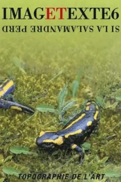 Imagetexte 6. Si la salamandre perd, Horst Haack
