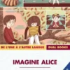 Imagine Alice. Textes en français et anglais, Jeannette Ward