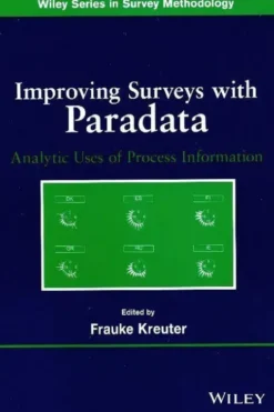 Improving surveys with paradata, Frauke Kreuter