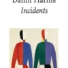 Incidents et autres proses, Daniil Harms