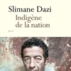 Indigène de la nation, Slimane Dazi