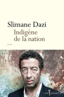 Indigène de la nation, Slimane Dazi