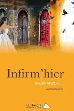 Infirm'hier, Brigitte Rozdz