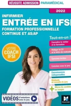 Infirmier - Entrée en IFSI. Formation professionnelle continue et AS/AP, Edition 2022, Jackie Pillard