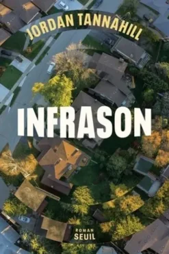 Infrason, Jordan Tannahill