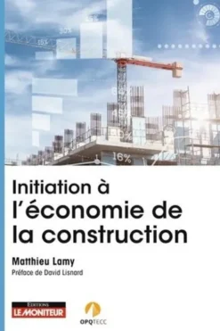 Initiation à l'économie de la construction, Matthieu Lamy