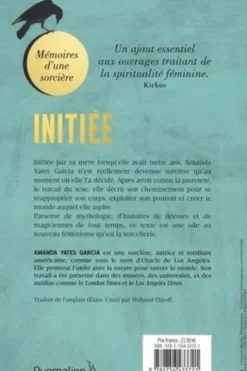 Initiée. Mémoires d'une sorcière, Amanda Yates Garcia