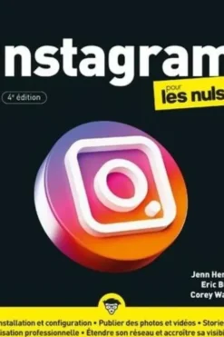 Instagram pour les nuls. 4e édition, Jenn Herman