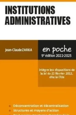 Institutions administratives. Edition 2022-2023, Jean-Claude Zarka