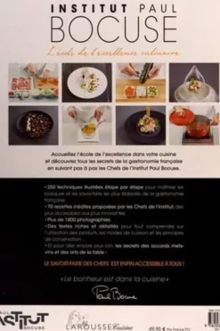 Institut Paul Bocuse - L'école de l'excellence culinaire. 250 techniques de chef expliquées pas à pas en 1800 photos, Hervé Fleury