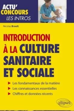 Introduction à la culture sanitaire et sociale, Nicolas Brault