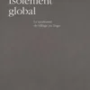 Isolement global. La modernité du village au Togo, Charles Piot