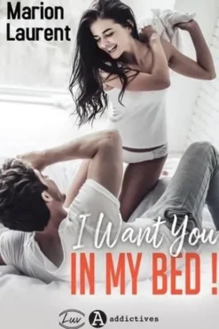 I want you in my bed !, Marion Laurent