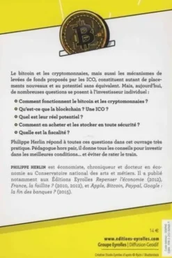 J'achète du Bitcoin. Guide pratique pour miser sur les nouveaux placements : Bitcoin, Ethereum, Token, ICO, Philippe Herlin
