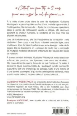 J'ai surmonté mon handicap comme un poisson en haute mer, Guislaine Westelynck