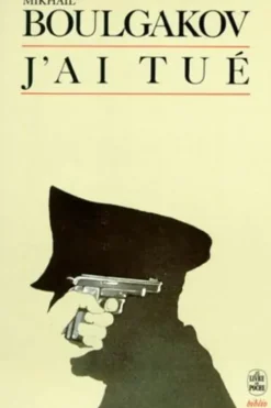 J'ai tué, Mikhaïl Boulgakov