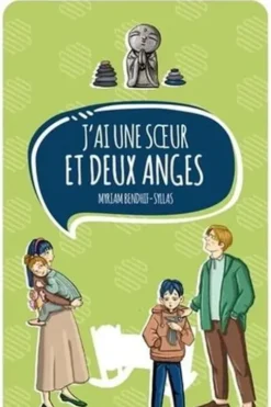 J'ai une soeur et deux anges, Myriam Bendhif-Syllas