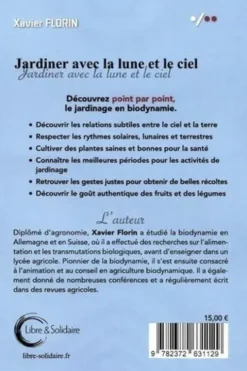 Jardiner avec la lune et le ciel, Xavier Florin