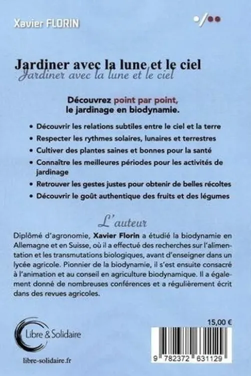 Jardiner avec la lune et le ciel, Xavier Florin