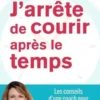 J'arrête de courir après le temps, Nina Bataille