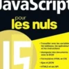 JavaScript pour les nuls. 2e édition, Chris Minnick