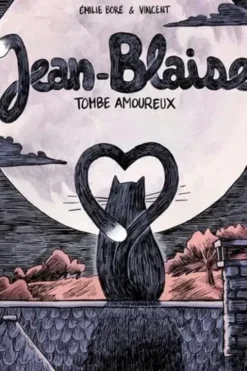 Jean-Blaise : Jean-Blaise tombe amoureux, Emilie Boré