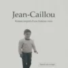 Jean-caillou, Jean-Pierre Triquet