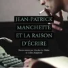 Jean-Patrick Manchette et la raison d'écrire, Nicolas Le Flahec