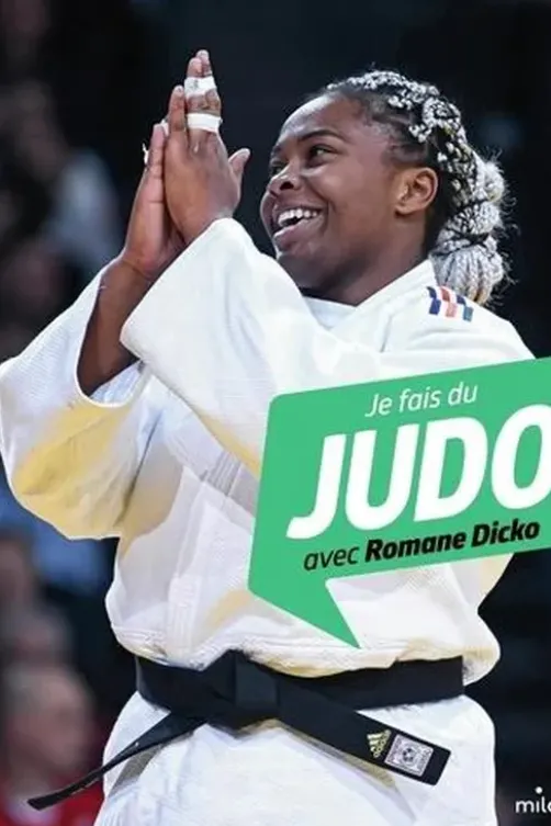 Je fais du judo avec Romane Dicko, Myriam Alizon