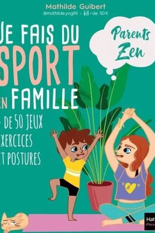 Je fais du sport en famille, Mathilde Guibert