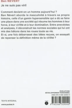 Je ne suis pas viril, Ben Nevert