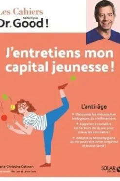 J'entretiens mon capital jeunesse !, Marie-Christine Colinon