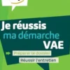 Je réussis ma démarche VAE. Préparer le dossier, réussir l'entretien, 5e édition, Michel Barabel