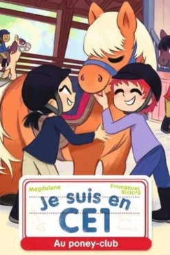 Je suis en CE1 Tome 7 : Au poney-club. Edition 2024, Magdalena