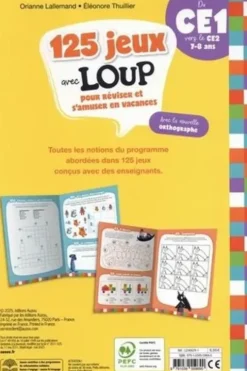 125 jeux avec Loup pour réviser et s'amuser en vacances. Du CE1 vers le CE2, Orianne Lallemand
