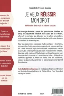 Je veux réussir mon droit. Méthodes de travail et clés du succès, 13e édition, Isabelle Defrénois-Souleau