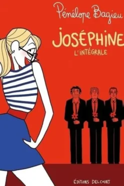 Joséphine : L'ntégrale, Pénélope Bagieu