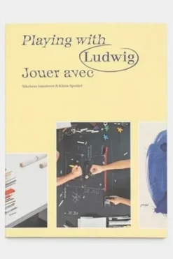 Jouer avec Ludwig. Figures de pensée, Edition bilingue français-anglais, Nikolaus Gansterer