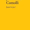 Jouer le jeu ?, Jean-Louis Comolli