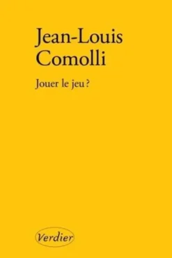 Jouer le jeu ?, Jean-Louis Comolli
