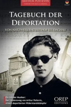 Journal de déportation. De Dachau à Natzweiler-Struthof, Edition en allemand, Arthur Poitevin