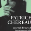 Journal de travail Tome 2 : 1969-1971. Apprentissages en Italie, Patrice Chéreau