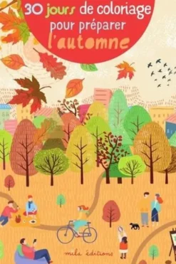 30 jours de coloriage pour préparer l'automne, Mila Editions