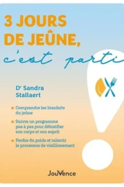 3 jours de jeûne, c'est parti !, Sandra Stallaert